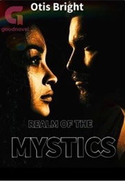 Realm of the Mystics (Otis Bright)