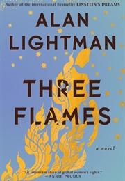 Three Flames (Alan Lightman)