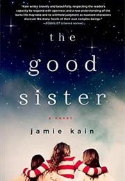 The Good Sister (Jamie Kain)