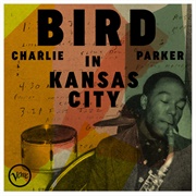 Charlie Parker - Bird in Kansas City (Live)