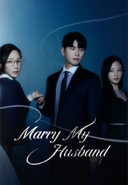 Marry My Husband (2024)