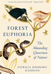 Forest Euphoria (Patricia Ononiwu Kaishian)