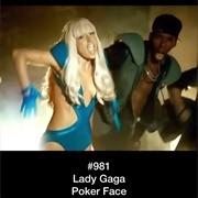 #538 Poker Face by Lady Gaga