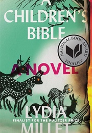 A Children&#39;s Bible (Lydia Millet)