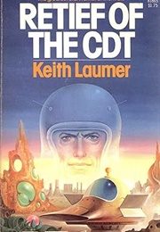 Retief of the CDT (Keith Laumer)