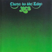 Yes - Close to the Edge