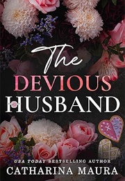 The Devious Husband (Catharina Maura)