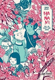 Hanami: You, Me, &amp; 200 Sq Ft in Japan (Julia Cejas)