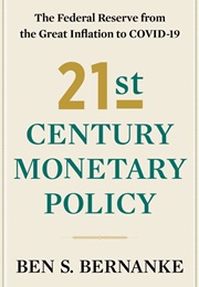 21st Century Monetary Policy (Ben S. Bernanke)