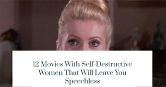 12 Movies With Self-Destructive Women That Will Leave You Speechless (Sober Healing)