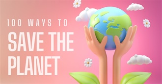 100 Ways to Save the Planet