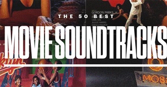 Movies With Amazing Soundtracks