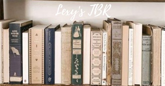 Lexy&#39;s TBR