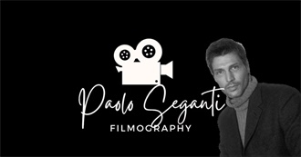 The Ultimate Paolo Seganti Filmography (2024)