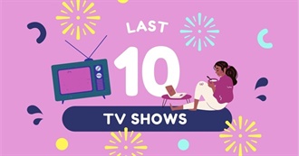 Last 10 TV Shows J.E.T. Watched (Part 32)