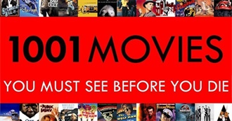 Every &quot;1001 Movies You Must See Before You Die (All Edition 2003-2020)&quot; Movies Sean Dawn Saw