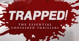 Movies Mentioned in &#39;Trapped! the Essential Contained Thrillers&#39;