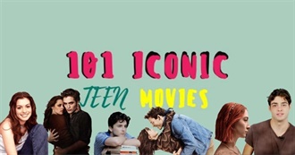 101 Teen Movies of the 21 Century