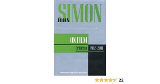 Films Reviewed in the Book, &quot;John Simon on Film - Criticism 1982 - 2002&quot;