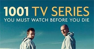 1001 TV Series You Must Watch Before You Die Outdated