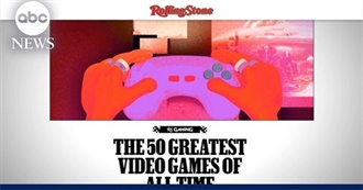 The 50 Best Video Games of All Time According to Rolling Stone