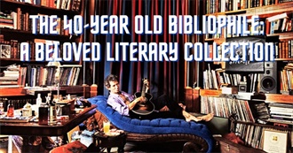 The 40-Year Old Bibliophile: A Beloved Literary Collection