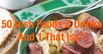 50 Irish Foods &amp; Drinks From Ireland - And 1 That Isn&#39;t