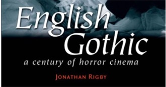 100 Films Randomly Selected From Jonathan Rigby&#39;s English Gothic: A Century of Horror Cinema