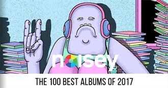 Noisey - The 100 Best Albums of 2017