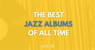 The 50 Best Jazz Albums of All Time (Essential Listening Guide) - Jazzfuel