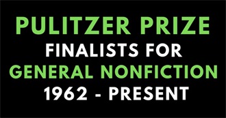 Pulitzer Prize Finalists for General Nonfiction 1962 - Present