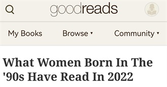 What Women Born in the 90s Have Read in 2022 According to Goodreads (Top 30)