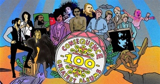 Consequence&#39;s 100 Greatest Albums of All Time