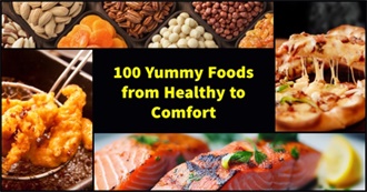 100 Yummy Foods From Healthy to Comfort