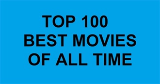 Evanthefilmfan1995&#39;s Top 100 Movies of All Time