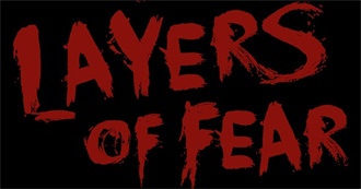 Layers of Fear