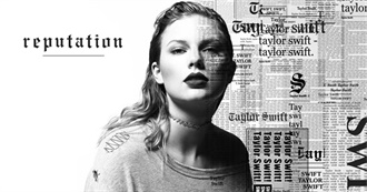 List of Songs From Taylor Swift&#39;s Reputation Album