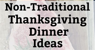 Non-Traditional Thanksgiving Dinner Recipes