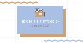 Movies J.E.T. Watched in October 2021