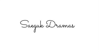 Sageuk:  Korean Historical Period Dramas [S] Watched!