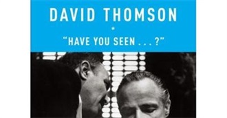 Have You Seen? a Personal Introduction to 1,000 Films by David Thomson