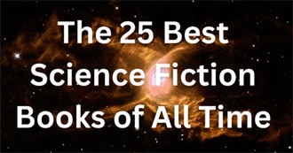 The 25 Best Science Fiction Books of All Time