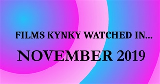 Films Kynky Watched In... November 2019