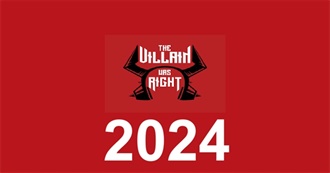 The Villain Was Right - 2024