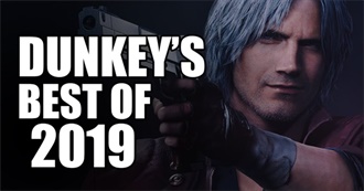 Dunkey&#39;s Best of 2019