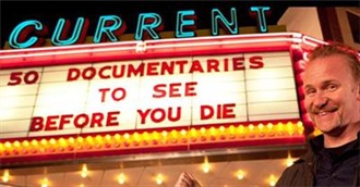 Current TV&#39;s 50 Documentaries to See Before You Die