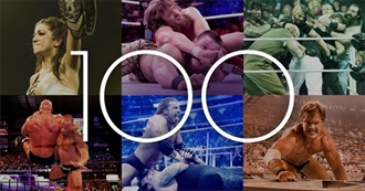 WWE the 100 Best Matches to See, Before You Die