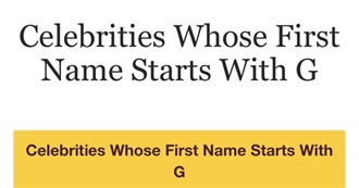 Celebs Whose Name Begins With &quot;G&quot;