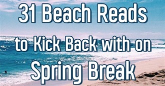 31 Beach Reads You Should Kick Back With on Your Spring Break