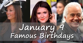 Celebrities That Were Born on January 9